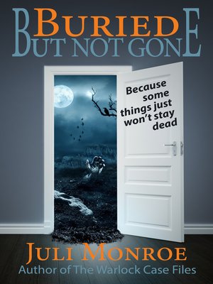 cover image of Buried But Not Gone